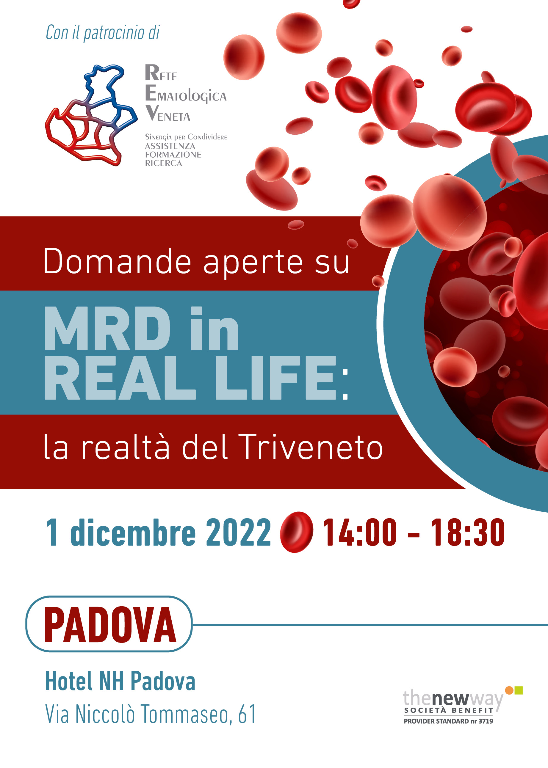 Domande aperte su MRD in real life: la realtà del triveneto - Padova, 01 Dicembre 2022